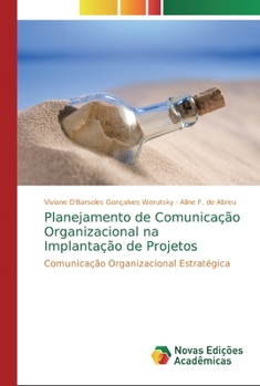 Paperback Planejamento de Comunicação Organizacional na Implantação de Projetos [Portuguese] Book