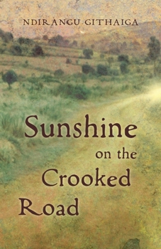 Paperback Sunshine on the Crooked Road Book