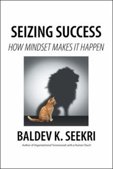 Paperback Seizing Success: How Mindset Makes It Happen Book
