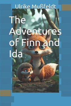 Paperback The Adventures of Finn and Ida. Book