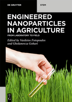 Paperback Engineered Nanoparticles in Agriculture: From Laboratory to Field Book