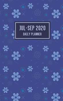 Paperback Jul-Sep 2020 Daily Planner: 3 Month Calendars, Weekly & Daily To-do Lists, Lined Notes Book