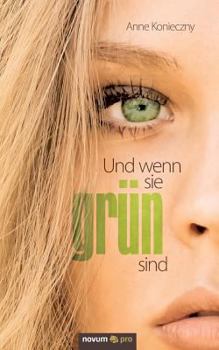 Paperback Und wenn sie grün sind: Jugendthriller [German] Book