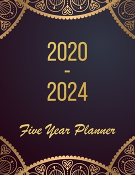 Paperback 2020-2024 Five Year Planner: 2020-2024 planner. 60 Monthly Schedule Organizer -Agenda Planner For The Next Five Years, Appointment Notebook, Monthl Book