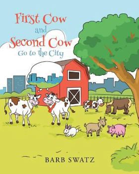 Paperback First Cow and Second Cow Go to the City Book