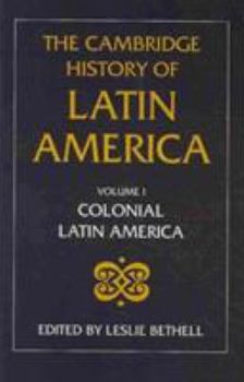 The Cambridge History of Latin America 12 Volume Set