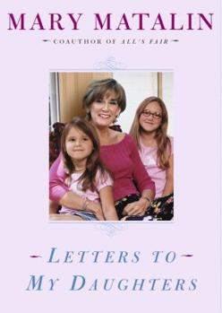 Hardcover Letters to My Daughters Book