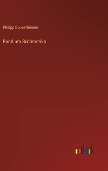 Hardcover Rund um Südamerika [German] Book