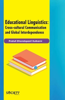 Hardcover Educational Linguistics: Cross-Cultural Communication and Global Interdependence Book