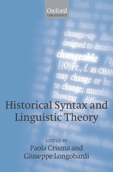 Hardcover Historical Syntax and Linguistic Theory Book