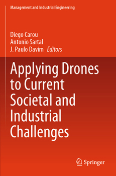 Paperback Applying Drones to Current Societal and Industrial Challenges Book