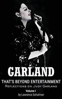 Hardcover Garland - That's Beyond Entertainment - Reflections on Judy Garland (hardback) Book