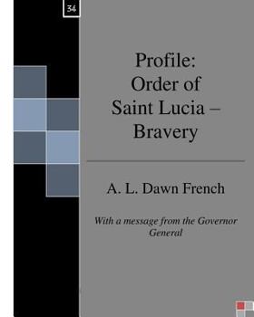 Paperback Profile: Order of Saint Lucia - Bravery Book