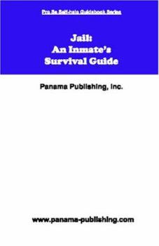 Paperback Jail: An Inmate's Survival Guide Book