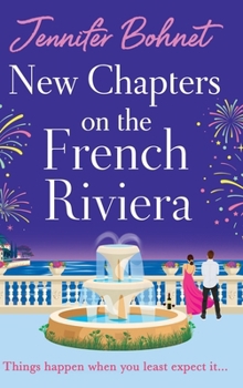 New Chapters on the French Riviera