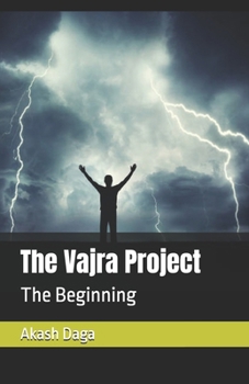 Paperback The Vajra Project: The storm isn't coming. It's waiting for him. Book