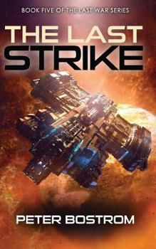 Paperback The Last Strike: Book 5 of the Last War Series Book