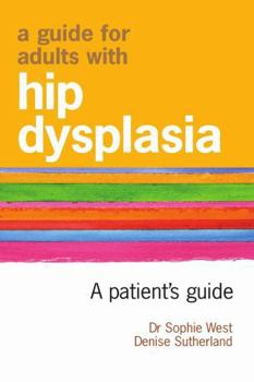 A Guide for Adults with Hip Dysplasia