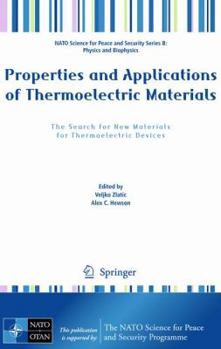 Hardcover Properties and Applications of Thermoelectric Materials: The Search for New Materials for Thermoelectric Devices Book