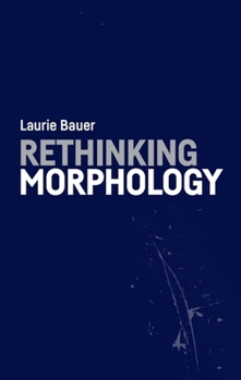 Hardcover Rethinking Morphology Book
