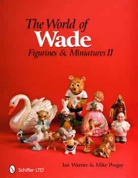 Hardcover The World of Wade: Figurines & Miniatures II Book