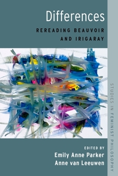 Paperback Differences: Rereading Beauvoir and Irigaray Book