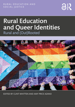 Paperback Rural Education and Queer Identities: Rural and (Out)Rooted Book
