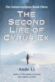 Paperback The Second Life of Cyrus Ex Book