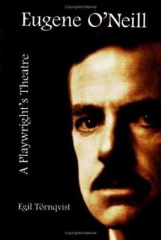 Paperback Eugene O'Neill: A Playwright's Theatre Book