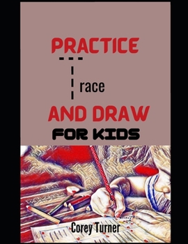 Paperback Practice Trace and Draw For Kids Book