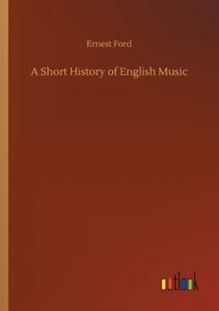 Paperback A Short History of English Music Book