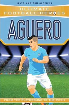 Paperback Aguero: From the Playground to the Pitch Book