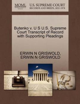 Paperback Butenko V. U S U.S. Supreme Court Transcript of Record with Supporting Pleadings Book