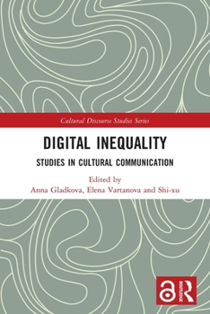 Paperback Digital Inequality: Studies in Cultural Communication Book