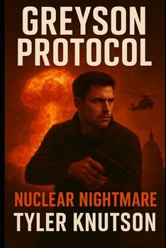 Paperback Greyson Protocol: Nuclear Nightmare Book