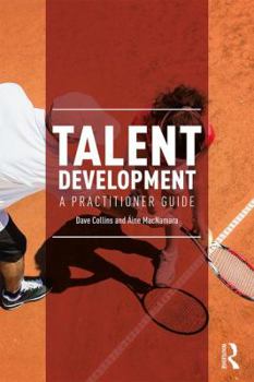 Paperback Talent Development: A Practitioner Guide Book