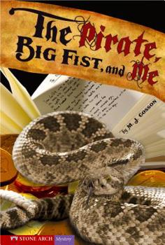 Hardcover The Pirate, Big Fist, and Me Book