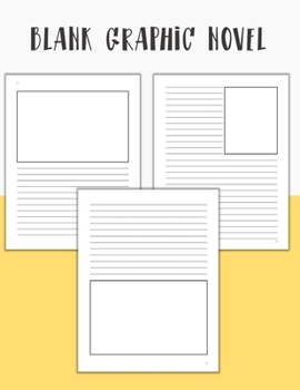 Paperback Blank Graphic Novel: Lined Pages with Panels for Drawing or Doodling, 100 Formatted Pages for Comic Book & Graphic Novels Book