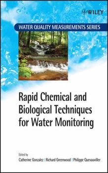 Hardcover Rapid Chemical and Biological Techniques for Water Monitoring Book