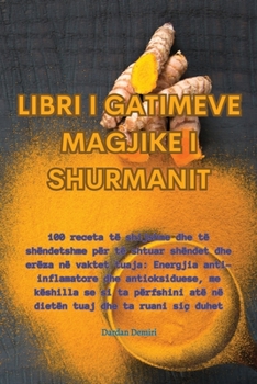 Paperback Libri I Gatimeve Magjike I Shurmanit [Albanian] Book