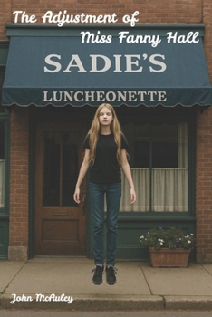 Paperback The Adjustment of Miss Fanny Hall Book