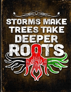 Storms Make Trees Take Deeper Roots: Afghanistan Flag Customized Personalized Gift for Afghan Coworker Friend  Planner Daily Weekly Monthly Undated Calendar Organizer Journal