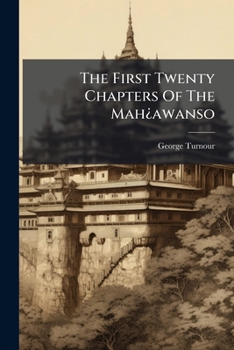 Paperback The First Twenty Chapters Of The MahÂ¿awanso Book