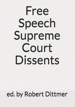 Paperback Free Speech Supreme Court Dissents Book