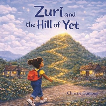 Paperback Zuri and the Hill of Yet Book