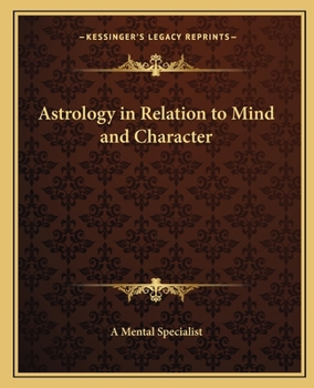 Paperback Astrology in Relation to Mind and Character Book