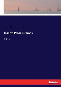Paperback Ibsen's Prose Dramas: Vol. 3 Book