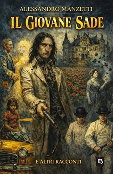 Paperback IL GIOVANE SADE: e Altri Racconti (Italian Edition) [Italian] Book