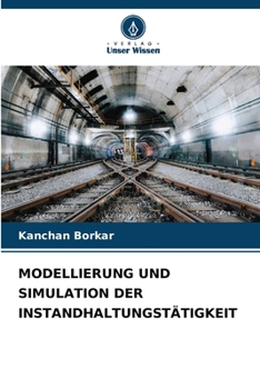 Paperback Modellierung Und Simulation Der Instandhaltungstätigkeit [German] Book