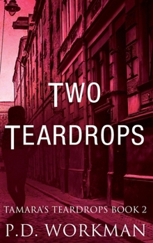 Two Teardrops - Book #2 of the Tamara's Teardrops